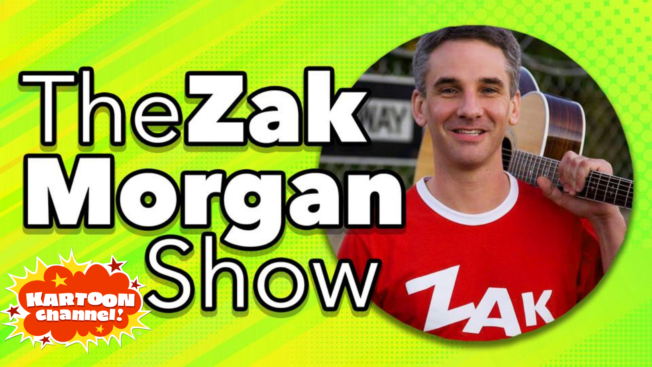 Check out The Zak Morgan Show on Kartoon Channel